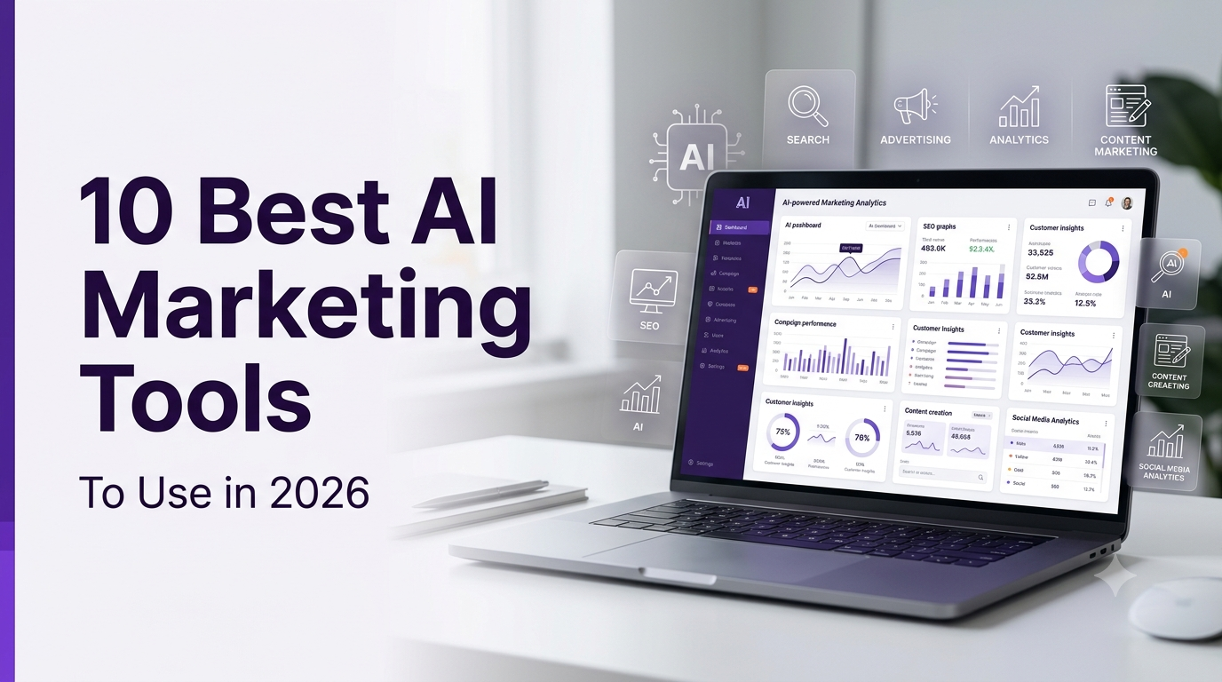 10 AI Tools Digital Marketers Should Be Using in 2026